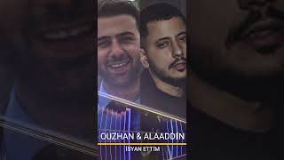 Ouzhan - Alaaddin - isyan ettim