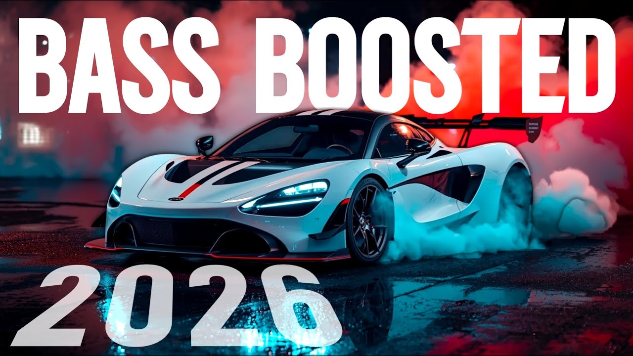 BASS BOOSTED SONGS 2026 🔈 CAR MUSIC 2026 🔈 BASS MUSIC