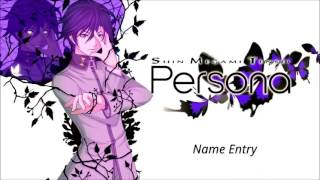 Persona Psp Ost  Name Entry
