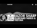 Pegboard Nerds &amp; Tristam  Razor Sharp 1 hour version