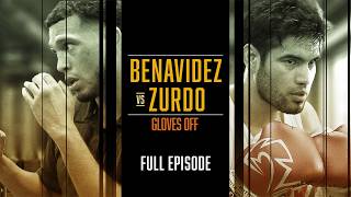 GLOVES OFF: Benavidez vs. Zurdo | Full Episode | Prime Video | Premier Boxing Champions