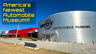 Touring The Savoy - America’s Latest Auto Museum!