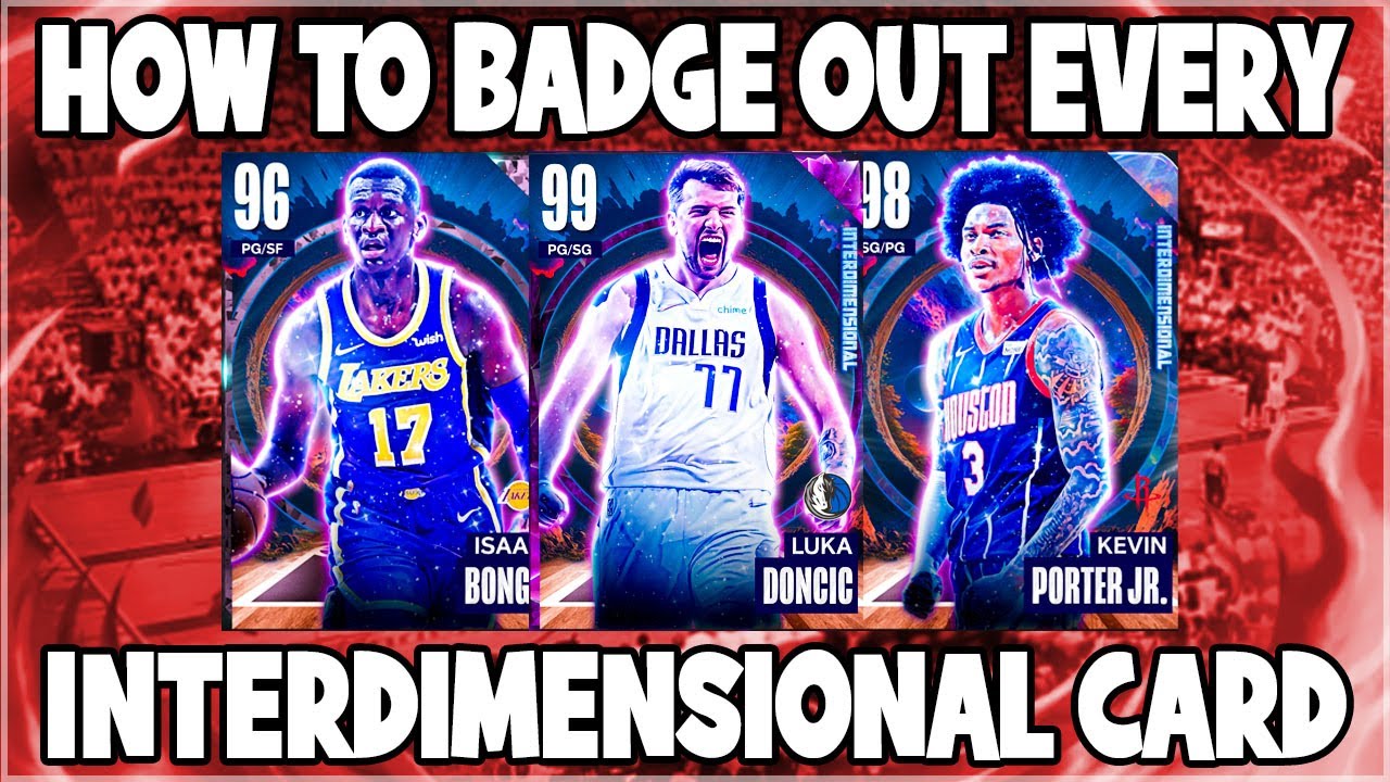 HOW TO BADGE OUT EVERY CARD FROM THE INTERDIMENSIONAL SET IN NBA 2K23 MYTEAM! YouTube