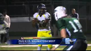 Op FB Week 6: Pius XI vs Wauwatosa West