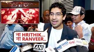 Naa Hrithik Naa Ranveer ... Ayan Mukherji's Shocking Revelation On Dev's Character In Brahmastra 2