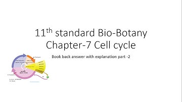 Book back answers for 11th std Botany(bio-botany) Unit 3 chapter 7 Cell cycle with explanation