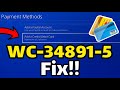 Fix PS4 Error WC-34891-5 (Invalid Credit Card) 2021