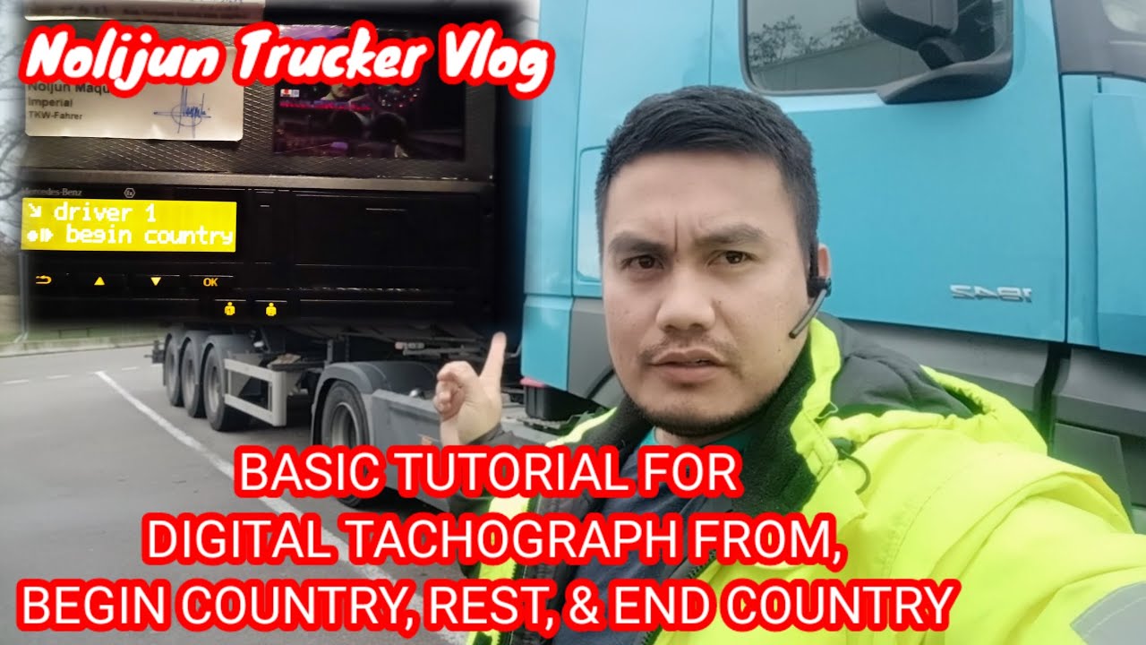 BASIC TUTORIAL FOR DIGITAL TACHOGRAPH, FROME BEGIN COUNTRY,REST, AND END COUNTRY 🇪🇺🇵🇭🚛