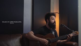 Balada do Amor Inabalável - Skank (Stefano Mota)