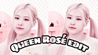 Queen Rosé Edit