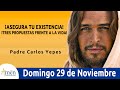 Evangelio De Hoy l Padre Carlos Yepes l Domingo 29 Noviembre 2020 l Marcos 13, 33-37