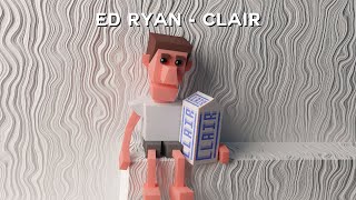 Ed Ryan - Clair [French-House]
