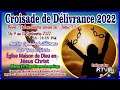 4me soire de croisade de dlivrance 2022  eglise maison de dieu en jsus christ