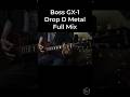 Boss GX-1 - Drop D Metal/High Gain - Full Mix Demo #bossgx1 #bosspedals #lespaul #metalguitar #metal