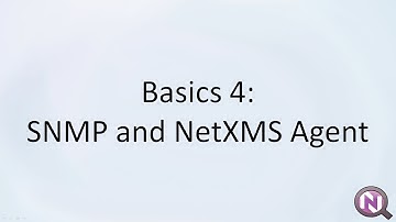 Basics 4: SNMP and NetXMS Agent