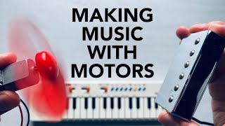 Making Music With Motors