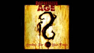 Depressive Age - Symbols For The Blue Times [Full Album]