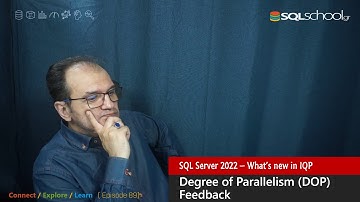 Degree of Parallelism (DOP) Feedback - SQL Server 2022 - What