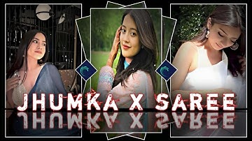 JHUMKA X SAREE KE FALL SA 👀💥__NEW TRENDING SONG BANGLA AND HINDI 🚀🎶__xml preset 🆓💨__(356p).mp3