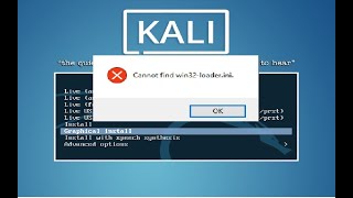 can't find win32 loader ini kali linux How to Solve