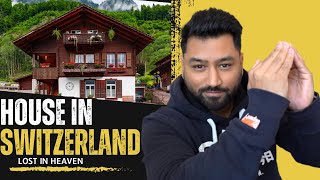 Buying a House in Switzerland | Lost in Heaven
