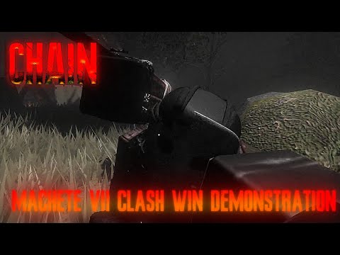 ROBLOX CHAIN | MACHETE V2 CLASH WIN DEMONSTRATION!! [SNEAK-PEEK] - YouTube