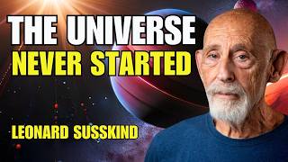 Why the Universe Has No Beginning — The Truth That Breaks Time