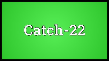 Catch-22 Meaning