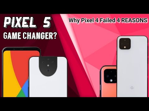 4 Reasons why Pixel 4 Failed And Will Pixel 5 be a Game Changer?