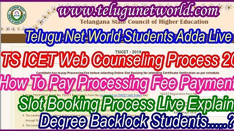 How To Pay Processing Fee Payment & Slot Booking Process TS ICET 2019 Certificate Verification|Live|