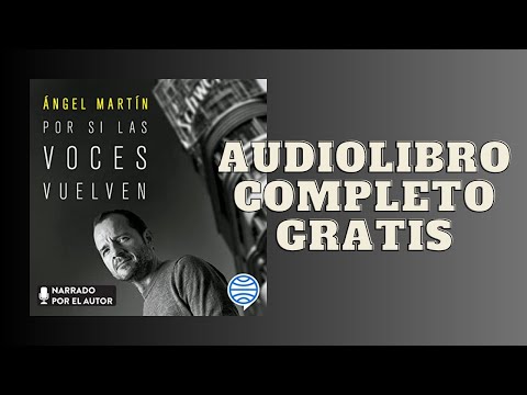 Por si las voces vuelven - Audiolibro - de Ángel Martín 