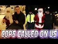 KICKED OUT OF THE MALL DRESSED AS SANTA (COPS CALLED ON US)