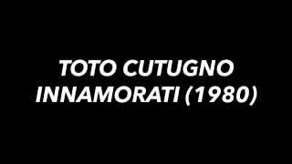 Video voorbeeld van "Toto Cutugno - Innamorati (testo / lyrics)"