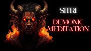 DEMONIC MEDITATION ''SITRI'' (Apocalyptic Dark Ambient  Mix) NARRATED