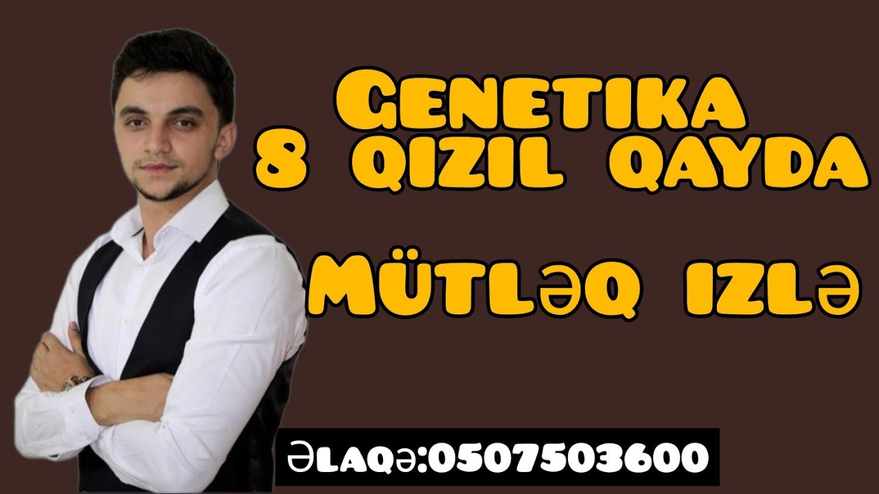 Genetika 8 qızıl Qayda (izləmədən imtahana getmə) #genetika