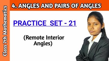 Class 7 subject math practice set 21 | remote interior angles in hindi