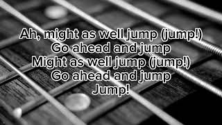 Jump - Van Halen (Lyrics)