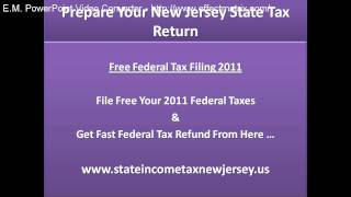 Prepare Your New Jersey State Tax Return, E File Your NJ State Tax Filing 2011 - 2012