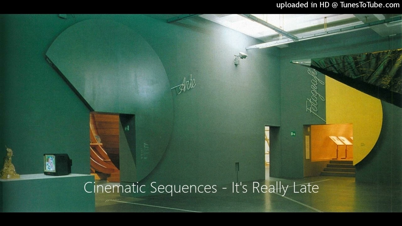 Watch Cinematic Sequences - It's Really Late on YouTube Watch Cinematic Sequences - It's Really Late on YouTube