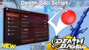 *NEW* Death Ball Script [ Pastebin 2025 ] Keyless