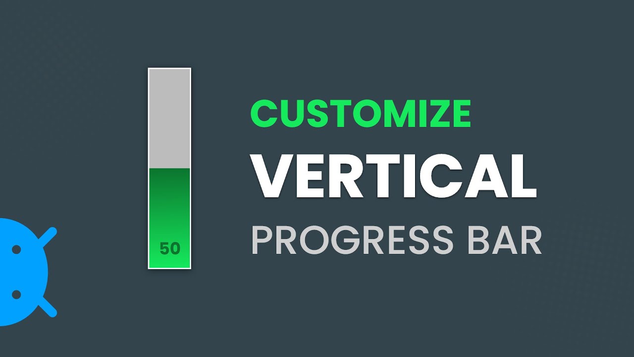 Android Vertical ProgressBar - Custom Vertical ProgressBar | Android ...