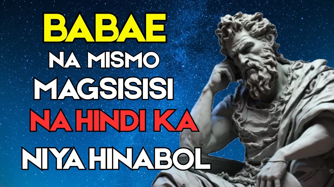 MAGSISISI SIYA PAG GINAWA MO ITO! | Pinoy Stoicism