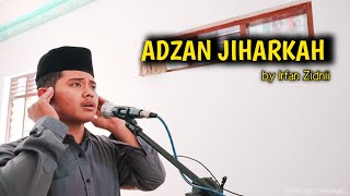 ADZAN JIHARKAH|| Masjid auto penuh||Latihan adzan nada jiharkah by Irfan Zidnii