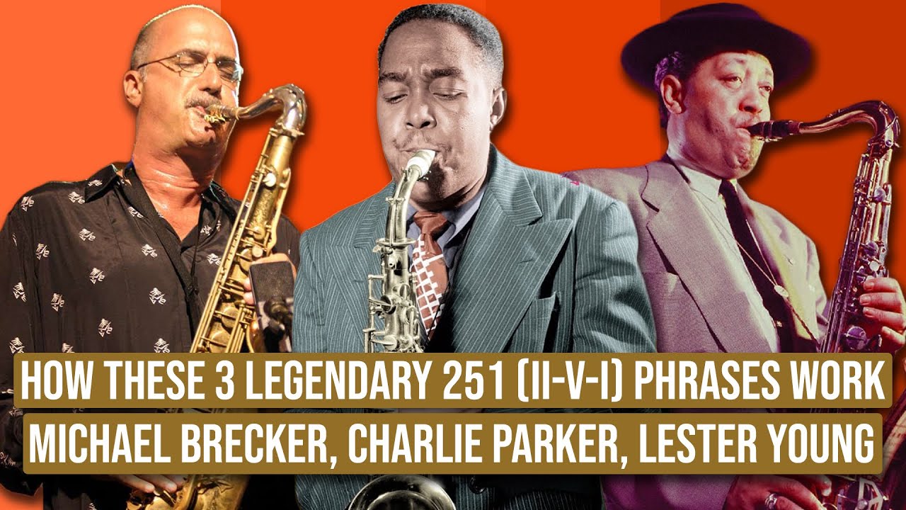 How These 3 Legendary 251 (ii-V-I) Phrases Work - Michael Brecker