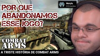 O TRISTE E REVOLTANTE FIM DO LENDÁRIO JOGO COMBAT ARMS - Maicon react