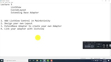 Lecture 5 ListView (Extending Base Adapter)