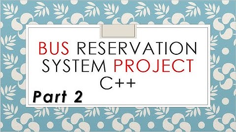 Bus Reservation System in C++ | Bus Reservation System Project in C++ Projects With Source Code Urdu