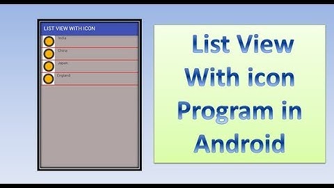 List View With icon Program in Android,#51