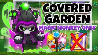 Covered Garden MAGIC MONKEYS ONLY Guide | No Monkey Knowledge - BTD6