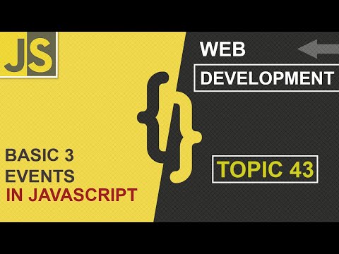 WEB DEVELOPMENT | BASIC 3 EVENTS | CLASS 43 | JAVASCRIPT | SHAN DEVELOPERS
